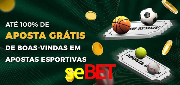 sebet Ate 100% de Aposta Gratis